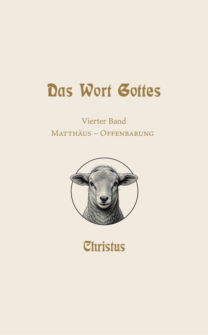 Cover Front: Band 4 — Christus, Matthäus – Offenbarung